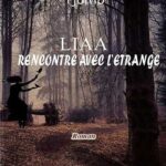 LIA RENCONTRE AVEC L’ÉTRANGE